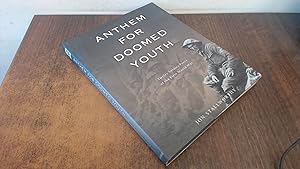Imagen del vendedor de Anthem for Doomed Youth: Twelve Soldier Poets of the First World War a la venta por BoundlessBookstore