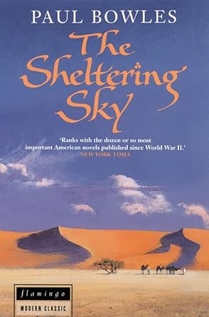 Seller image for The Sheltering Sky (Flamingo Modern Classics) (English and Spanish Edition) for sale by BombBooks