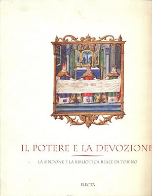 Bild des Verkufers fr Il Potere e La Devozione: La Sindone e La Biblioteca Reale Di Torino zum Verkauf von Librodifaccia