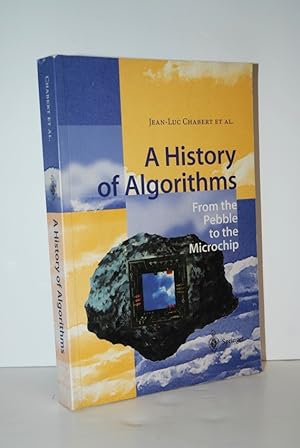 Imagen del vendedor de A History of Algorithms From the Pebble to the Microchip a la venta por Nugget Box  (PBFA)
