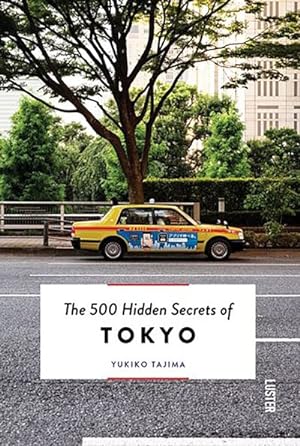 Image du vendeur pour 500 Hidden Secrets of Tokyo mis en vente par GreatBookPricesUK