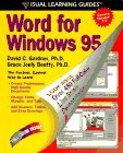 Immagine del venditore per Word for Windows 95: The Visual Learning Guide (Visual Learning Guides) venduto da -OnTimeBooks-