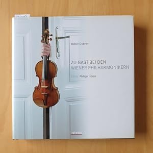 Seller image for Zu Gast bei den Wiener Philharmonikern for sale by Gebrauchtbcherlogistik  H.J. Lauterbach