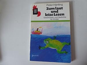 Seller image for Zum laut und leise Lesen. Geschichten und Gedichte fr Kinder. rororo-Rotfuchs. TB for sale by Deichkieker Bcherkiste