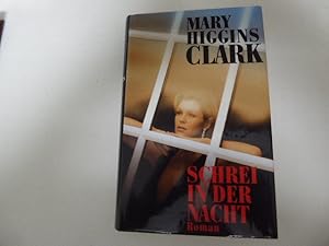 Immagine del venditore per Schrei in der Nacht. Roman. Hardcover mit Schutzumschlag venduto da Deichkieker Bcherkiste