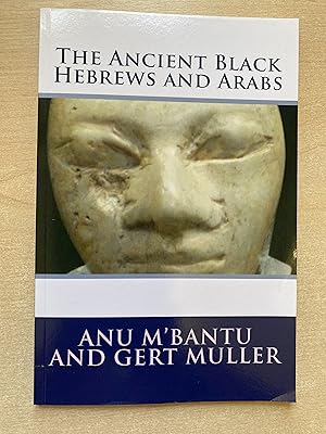 Imagen del vendedor de The Ancient Black Hebrews and Arabs a la venta por Amnesty Bookshop London