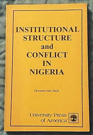 Institutional Structure and Conflict in Nigeria