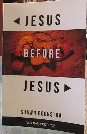 Immagine del venditore per Jesus Before Jesus venduto da Redux Books