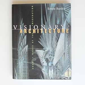 Immagine del venditore per Visionary Architecture: Unbuilt Works of the Imagination venduto da Fireside Bookshop