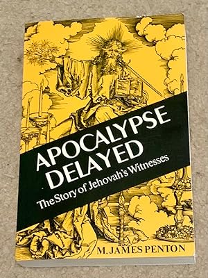 Image du vendeur pour Apocalypse Delayed: The Story of Jehovah's Witnesses mis en vente par The Poet's Pulpit