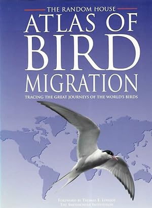 Imagen del vendedor de Atlas of Bird Migration: Tracing the Great Journeys of the World's Birds a la venta por PEMBERLEY NATURAL HISTORY BOOKS BA, ABA