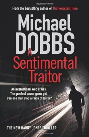 Seller image for A Sentimental Traitor for sale by BombBooks