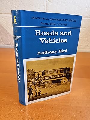 Imagen del vendedor de Roads and Vehicles: Industrial Archaeology Series a la venta por D & M Books, PBFA