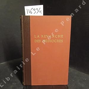 Imagen del vendedor de La revanche des mdiocres a la venta por Librairie-Bouquinerie Le Pre Pnard