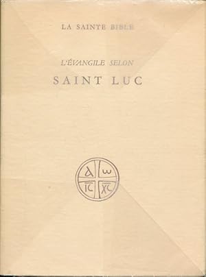 Bild des Verkufers fr L'Evangile selon Saint Luc zum Verkauf von LIBRAIRIE GIL-ARTGIL SARL