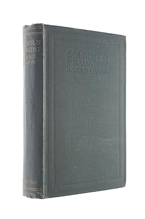 Seller image for Soldier and Dramatist: Being the Letters of Harold Chapin for sale by M Godding Books Ltd