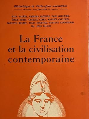 Bild des Verkufers fr La France et la civilisation contemporaine zum Verkauf von LIBRAIRIE GIL-ARTGIL SARL