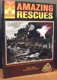 Image du vendeur pour Amazing rescues (Walch super readers) mis en vente par -OnTimeBooks-