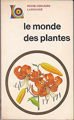 Bild des Verkufers fr Le monde des plantes 1 tribe zum Verkauf von Ammareal