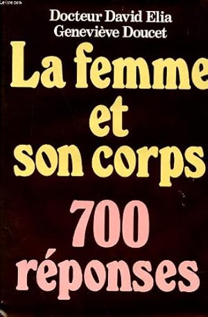 Image du vendeur pour La femme et son corps - 700 reponses mis en vente par Ammareal