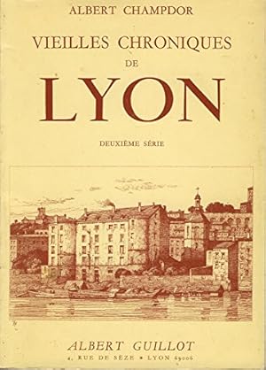 Bild des Verkufers fr Vieilles chroniques de Lyon - Deuxime srie zum Verkauf von Ammareal