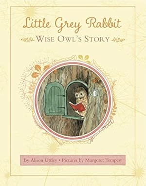 Image du vendeur pour Little Grey Rabbit: Wise Owl's Story mis en vente par ICTBooks
