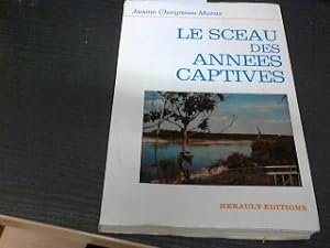 Bild des Verkufers fr Le sceau des annes captives zum Verkauf von Ammareal