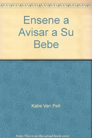 Image du vendeur pour Ensene a Avisar a Su Bebe mis en vente par -OnTimeBooks-