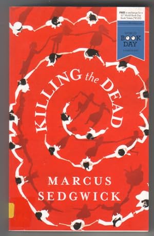 Seller image for Killing the Dead for sale by The Children's Bookshop