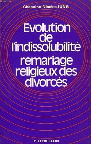 Imagen del vendedor de Evolution de l'indissolubilite, remariage religieux des divorces a la venta por Ammareal