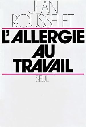 Seller image for L'allergie au travail for sale by Ammareal