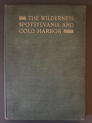 Seller image for The Wilderness Spotsylvania and Cold Harbor from "Battles and Leaders of the Civil War" for sale by Karen Jakobsen (Member of the PBFA)