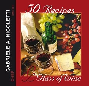 Imagen del vendedor de 50 Recipes & Glass of Wine a la venta por savehere619