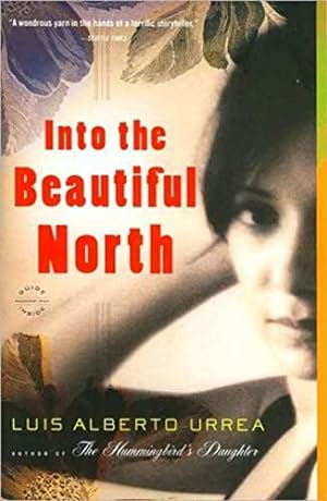 Seller image for Into the Beautiful North: A Novel for sale by ICTBooks