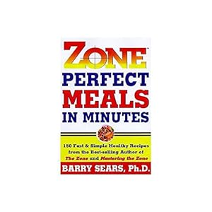 Seller image for Zone-Perfect Meals in Minutes (The Zone) for sale by Books for Life