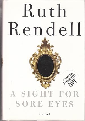 Seller image for A Sight For Sore Eyes: A Novel [Signed, 1st Edition] for sale by Monroe Bridge Books, MABA Member