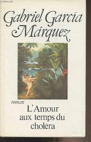 Seller image for L'Amour aux temps du cholra for sale by Le-Livre