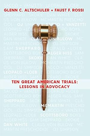 Seller image for Ten Great American Trials: Lessons in Advocacy for sale by ZBK Books