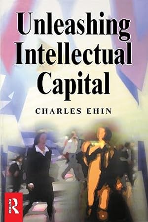 Image du vendeur pour Unleashing Intellectual Capital mis en vente par -OnTimeBooks-
