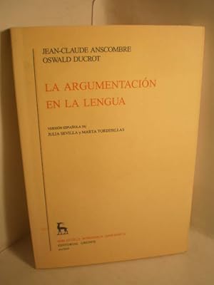 Imagen del vendedor de La argumentacin en la Lengua a la venta por Librera Antonio Azorn