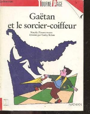 Image du vendeur pour Gatan et le sorcier-coiffeur - collection Tourne Page mis en vente par Le-Livre