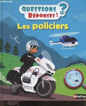 Bild des Verkufers fr Les Policiers - Questions/Rponses N25 - 4 ans et + - jeu : cherche dans l'image zum Verkauf von Le-Livre