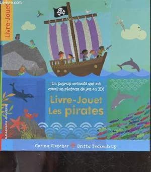 Seller image for Livre-Jouet - Les pirates- Collection Premieres Lectures Et Decouvertes - un pop up articule qui est aussi un plateau de jeu en 3D - tout en un for sale by Le-Livre