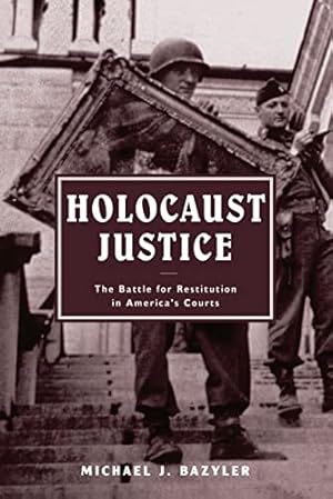 Immagine del venditore per Holocaust Justice: The Battle for Restitution in America's Courts venduto da ZBK Books