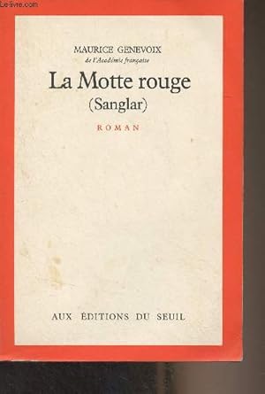 Image du vendeur pour La Motte rouge (Sanglar) mis en vente par Le-Livre