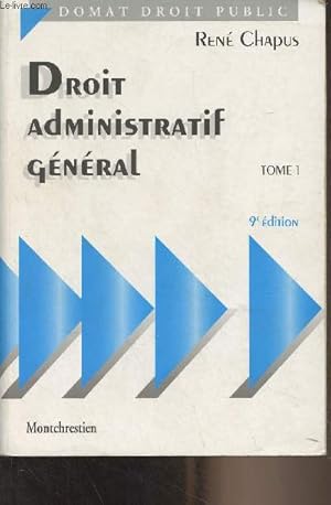 Bild des Verkufers fr Droit administratif gnral - Tome 1 - 9e dition - "Domat droit public" zum Verkauf von Le-Livre