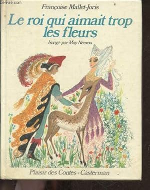 Imagen del vendedor de Le roi qui aimait trop les fleurs a la venta por Le-Livre