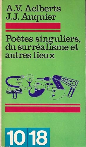 Bild des Verkufers fr Potes singuliers, du surralisme et autres lieux. zum Verkauf von Librairie Les Autodidactes - Aichelbaum