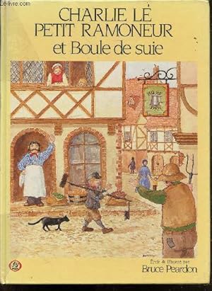 Bild des Verkufers fr Charlie le petit ramoneur et boule de suie zum Verkauf von Le-Livre