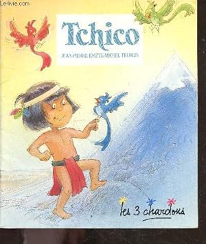 Image du vendeur pour Tchico mis en vente par Le-Livre